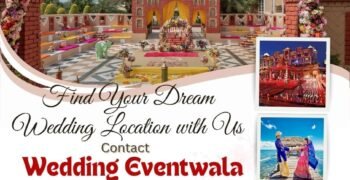 Find Your Dream Wedding Location with Wedding Eventwala
