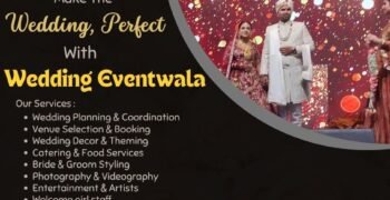 Wedding Planner in Bihar-Make Your Dream Wedding a Reality with Wedding Eventwala