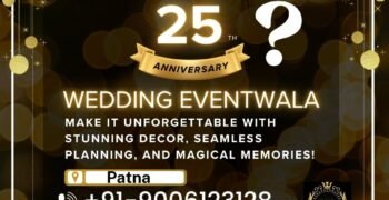Celebrate Your 25th Wedding Anniversary in Patna with Wedding Eventwala: Make It Magical!
